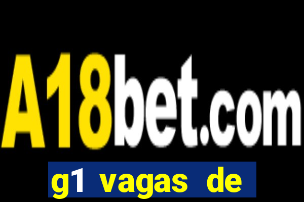 g1 vagas de emprego salvador